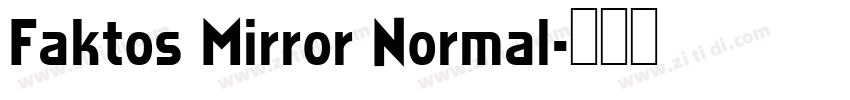 Faktos Mirror Normal字体转换